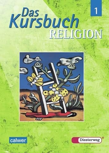 Das Kursbuch Religion 5/6. Schülerbuch: Ein Arbeitsbuch für den Religionsunterricht im 5./6. Schuljahr von Westermann Bildungsmedien Verlag GmbH