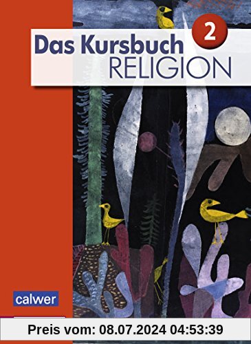 Das Kursbuch Religion - Ausgabe 2015: Schülerband 2