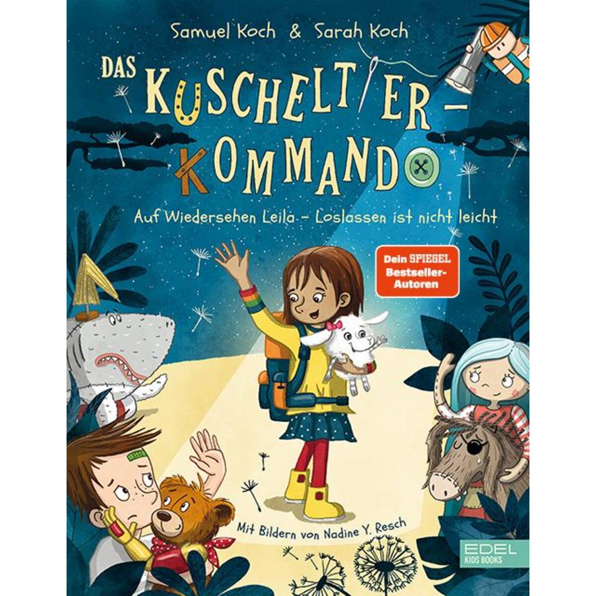 Das Kuscheltier-Kommando (Band 2) - Auf Wiedersehen, Leila - Loslassen ist nicht... von Karibu