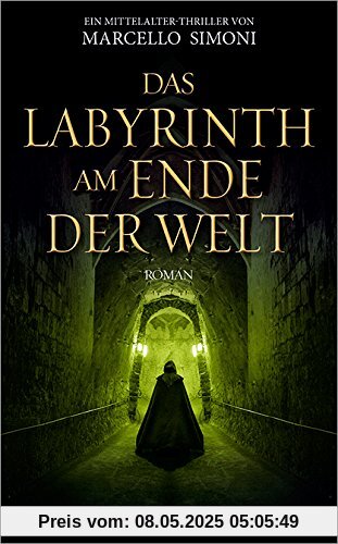 Das Labyrinth am Ende der Welt