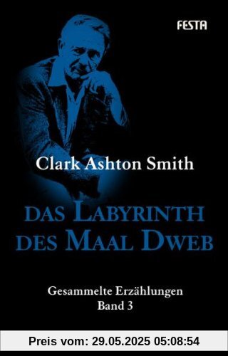 Das Labyrinth des Maal Dweb: Gesammelte Erzählungen 3