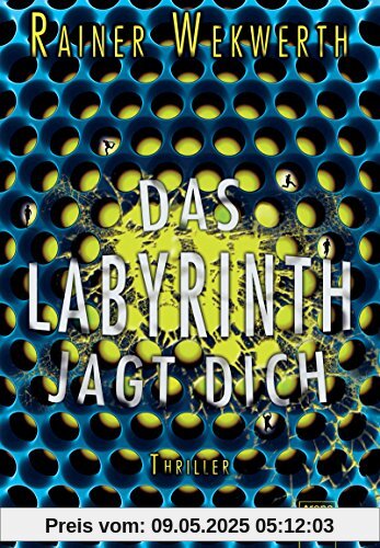 Das Labyrinth jagt dich