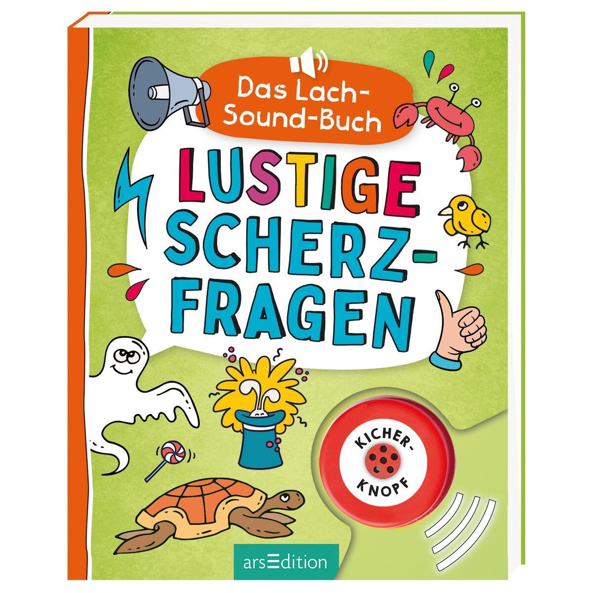 Das Lach-Sound-Buch: Lustige Scherzfragen Das Lach-Sound-Buch: Lustige Scherzfragen von Ars Edition GmbH