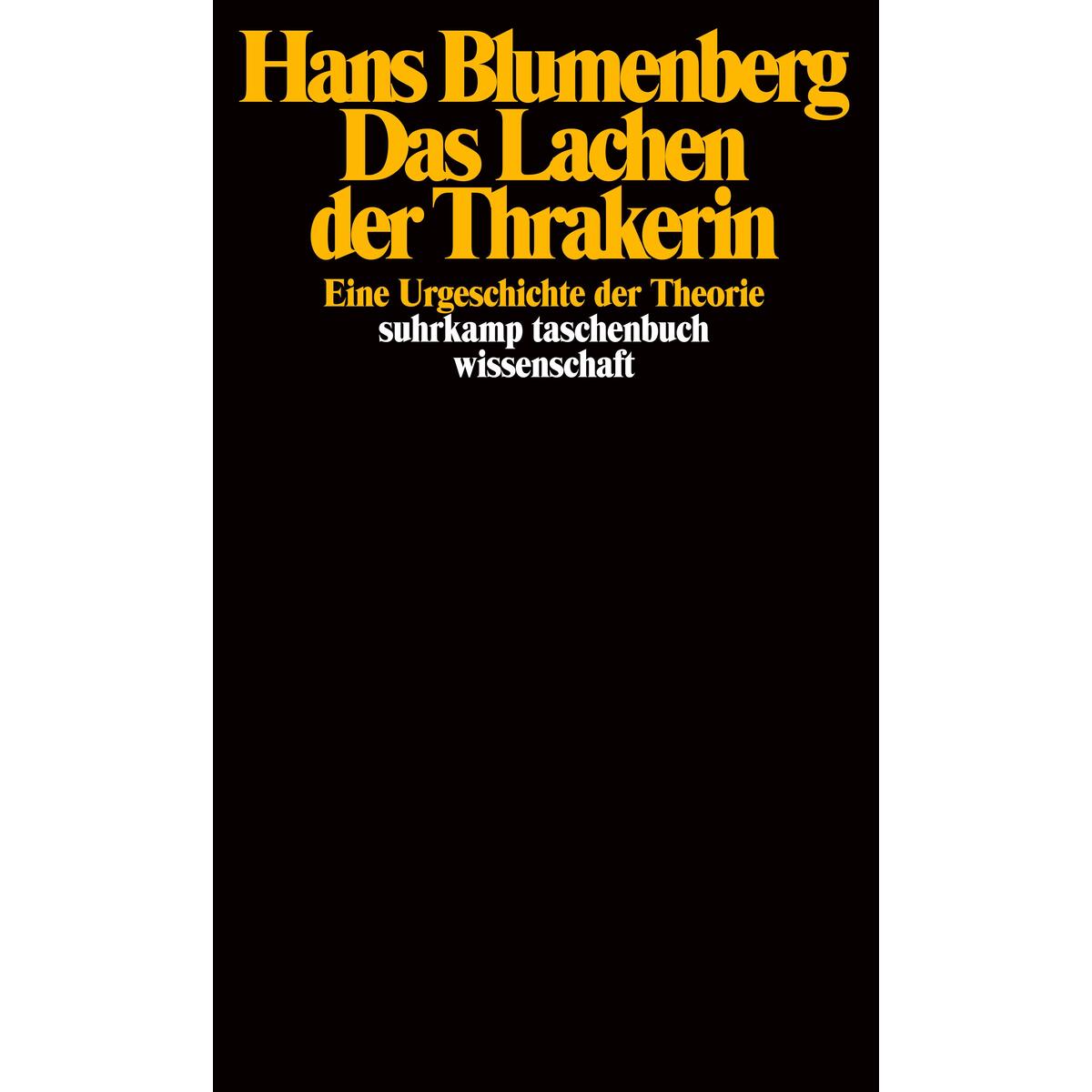 Das Lachen der Thrakerin Das Lachen der Thrakerin von Suhrkamp Verlag