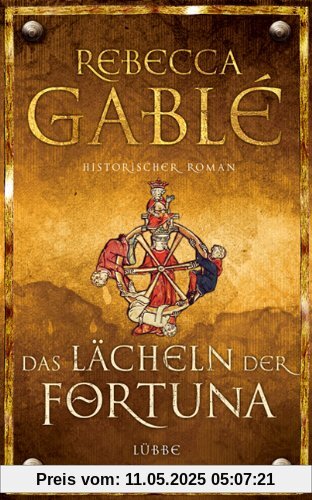 Das Lächeln der Fortuna: Historischer Roman: Waringham Trilogie 1