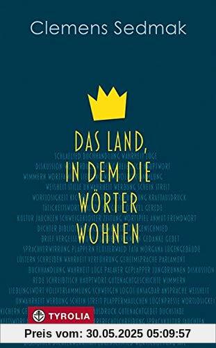 Das Land, in dem die Wörter wohnen Das Land, in dem die Wörter wohnen
