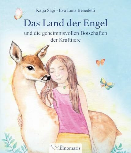 Das Land der Engel: und die geheimnisvollen Botschaften der Krafttiere Das Land der Engel: und die geheimnisvollen Botschaften der Krafttiere