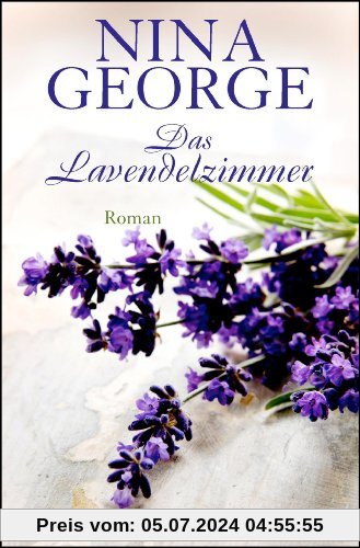 Das Lavendelzimmer: Roman
