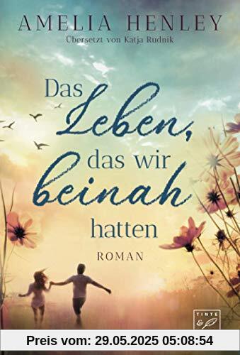 Das Leben, das wir beinah hatten Das Leben, das wir beinah hatten