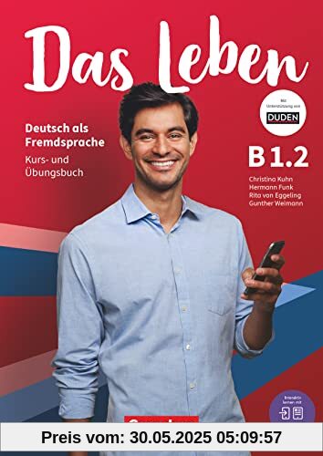 Das Leben - Deutsch als Fremdsprache - Allgemeine Ausgabe - B1: Teilband 2: Kurs- und Übungsbuch - Inkl. E-Book und PagePlayer-App