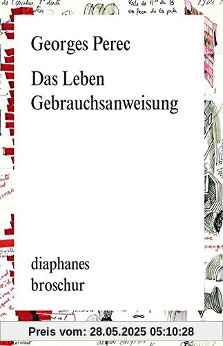 Das Leben Gebrauchsanweisung (diaphanes Broschur)