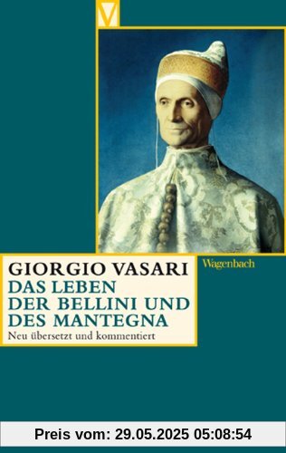 Das Leben der Bellini und des Matntegna (Vasari)
