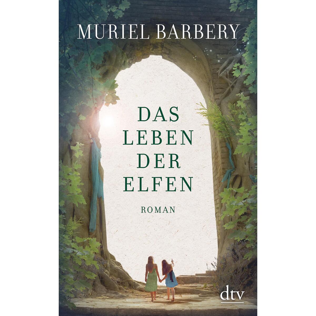Das Leben der Elfen von dtv Verlagsgesellschaft