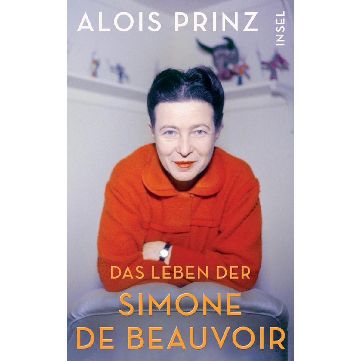 Das Leben der Simone de Beauvoir Das Leben der Simone de Beauvoir von Insel Verlag GmbH