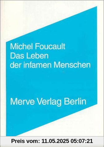 Das Leben der infamen Menschen Das Leben der infamen Menschen