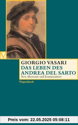 Das Leben des Andrea del Sarto.