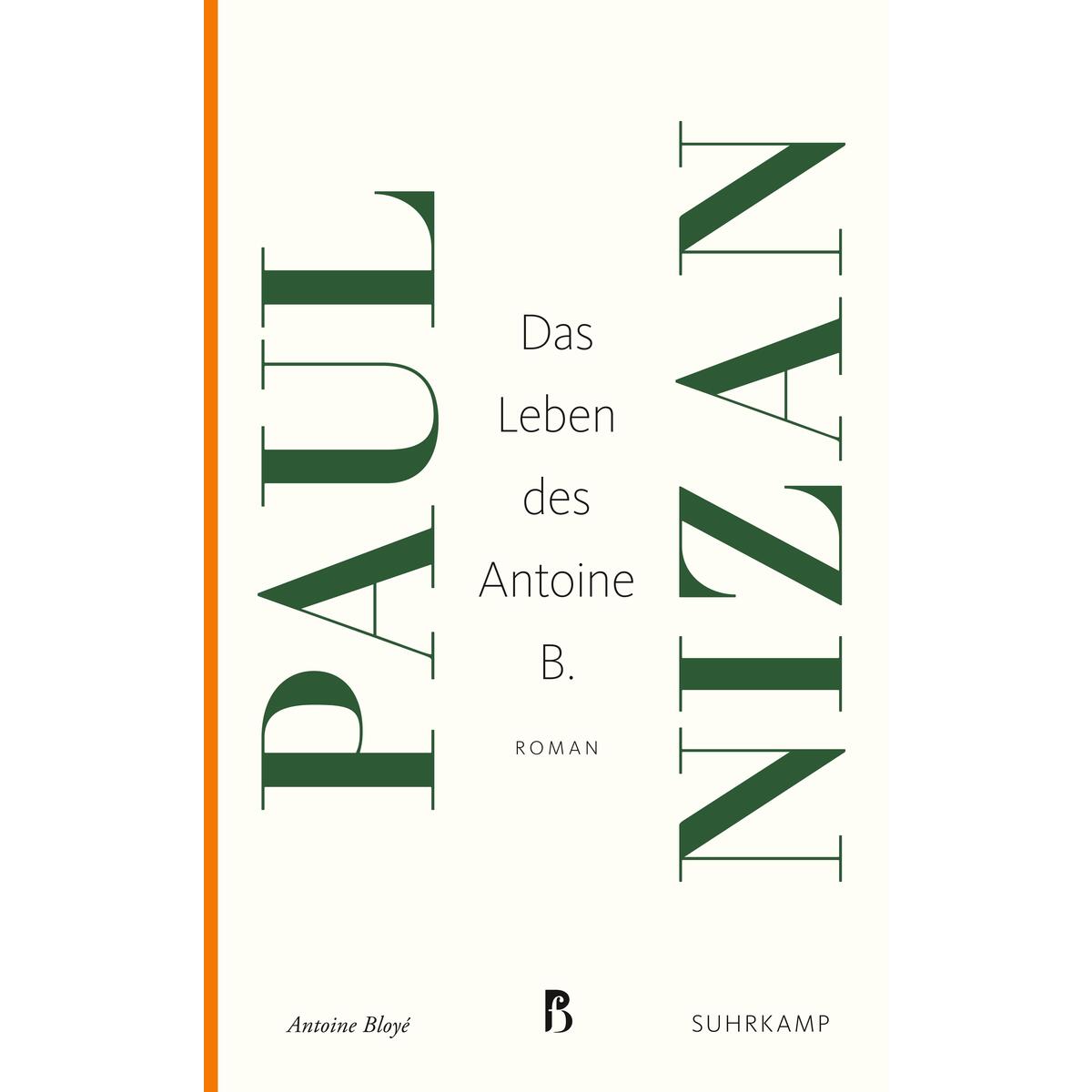 Das Leben des Antoine B. Das Leben des Antoine B. von Suhrkamp Verlag AG