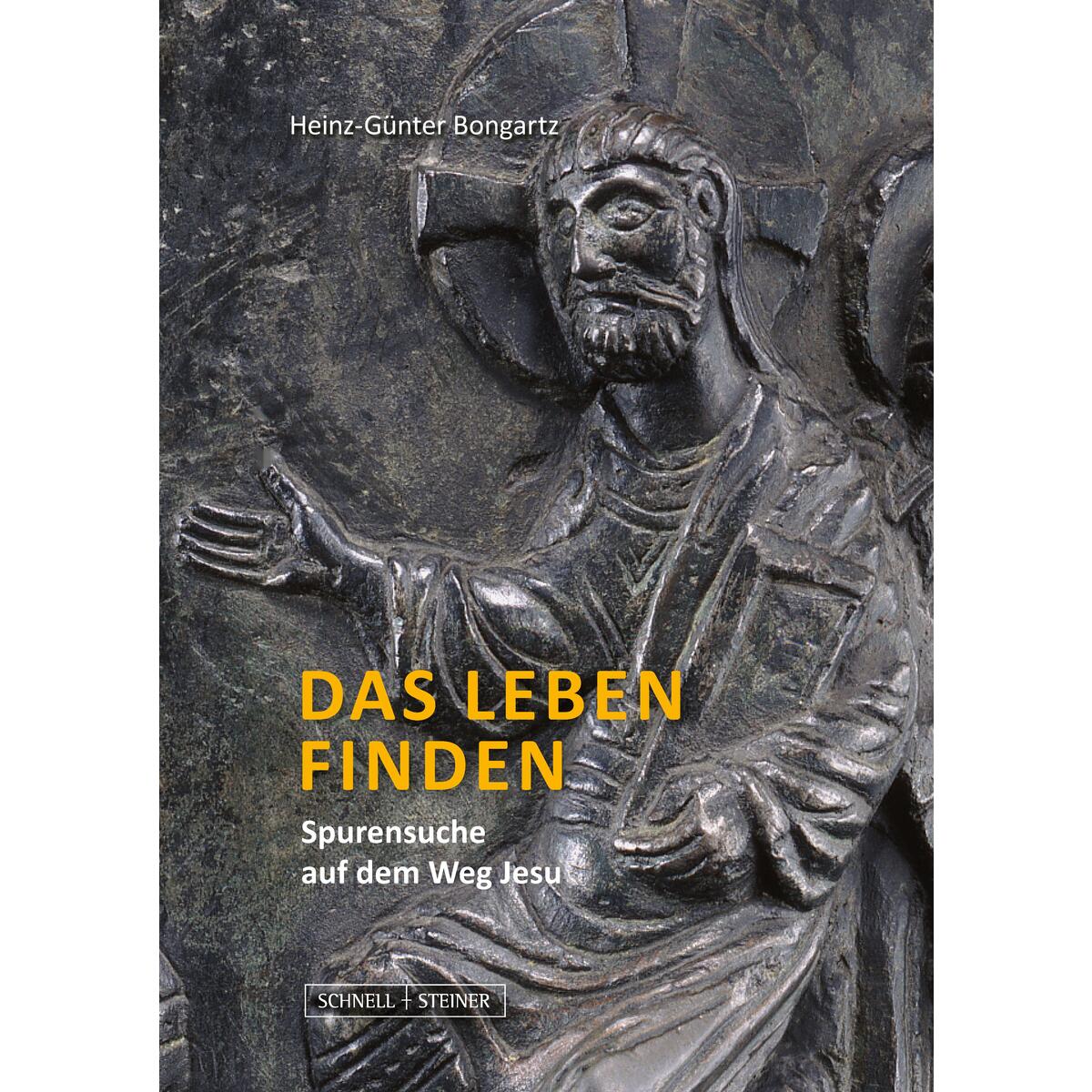 Das Leben finden von Schnell & Steiner GmbH