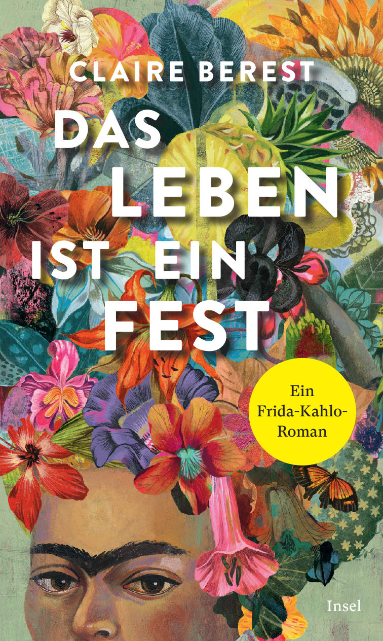 Das Leben ist ein Fest Das Leben ist ein Fest von Insel Verlag