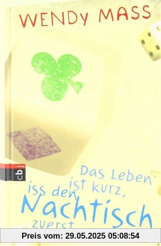 Das Leben ist kurz, iss den Nachtisch zuerst