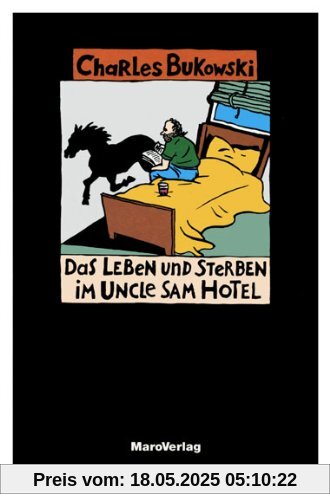Das Leben und Sterben im Uncle Sam Hotel Das Leben und Sterben im Uncle Sam Hotel