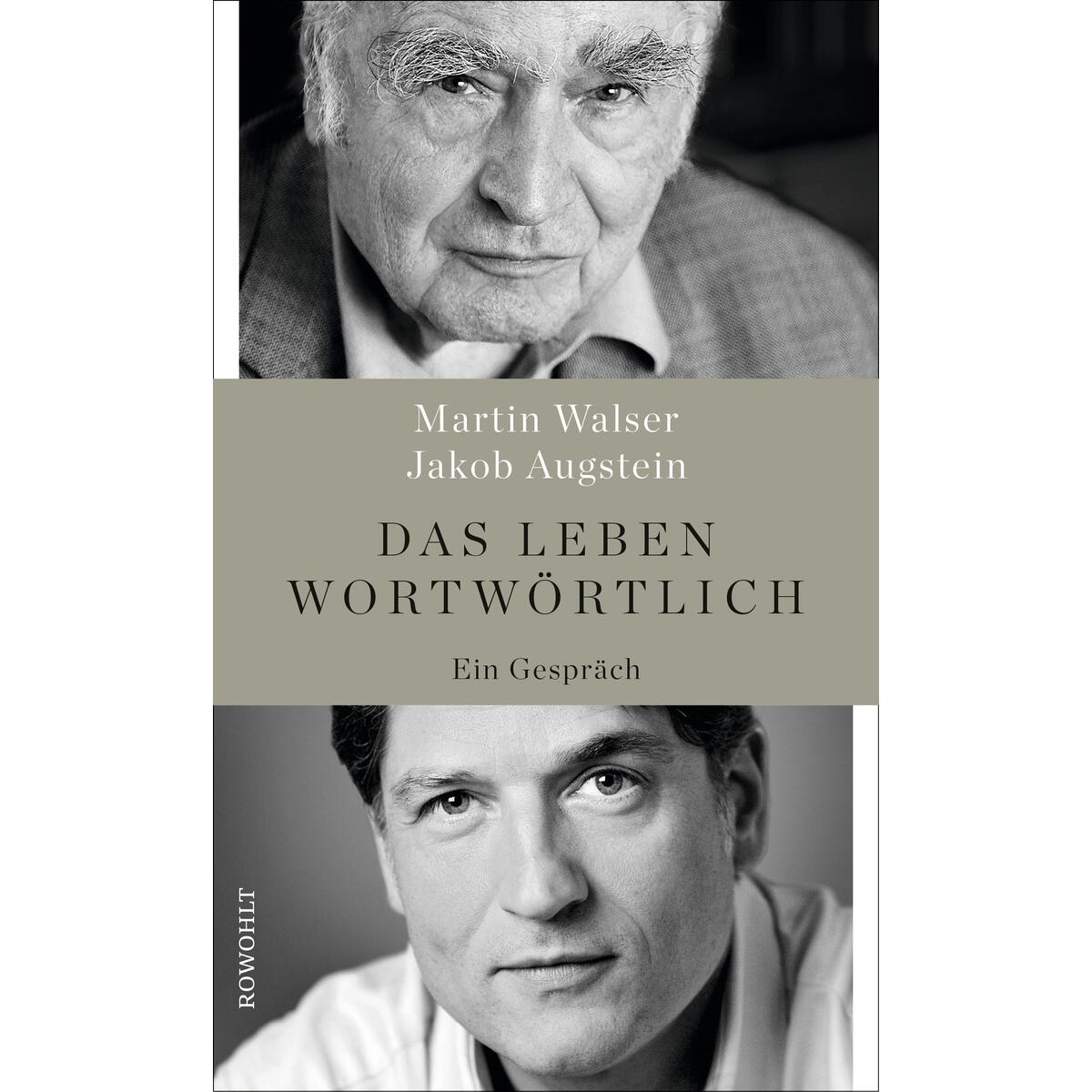 Das Leben wortwörtlich von Rowohlt Verlag GmbH