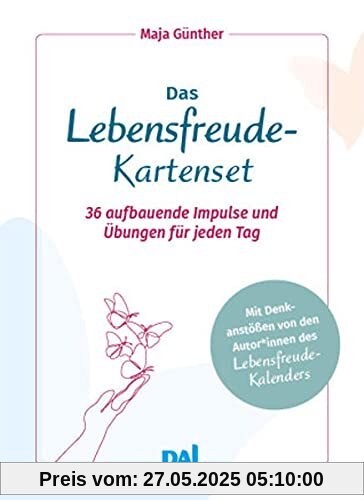 Das Lebensfreude-Kartenset: 36 aufbauende Impulse und Übungen für jeden Tag