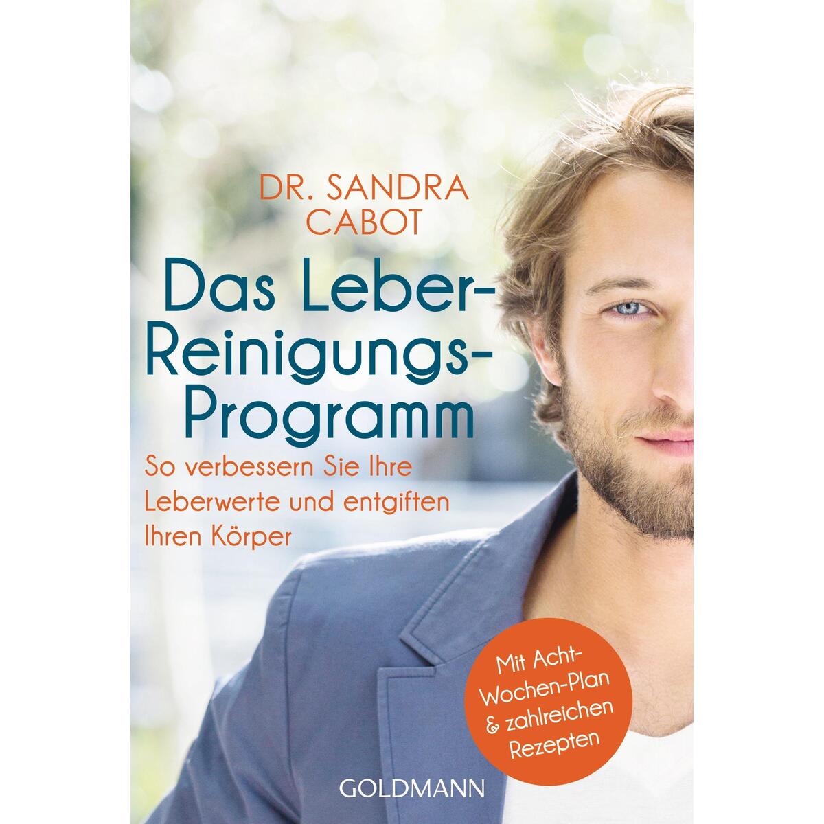 Das Leber-Reinigungsprogramm Das Leber-Reinigungsprogramm von Goldmann TB
