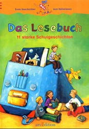 Das Lesebuch: 11 starke Schulgeschichten (Känguru - Erste Geschichten zum Selberlesen / Ab 7 Jahre)