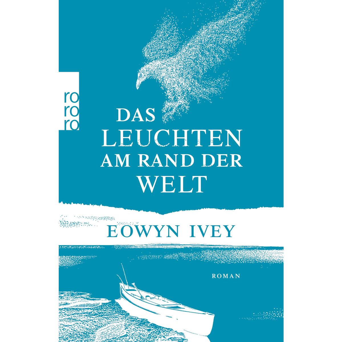 Das Leuchten am Rand der Welt von Rowohlt Taschenbuch