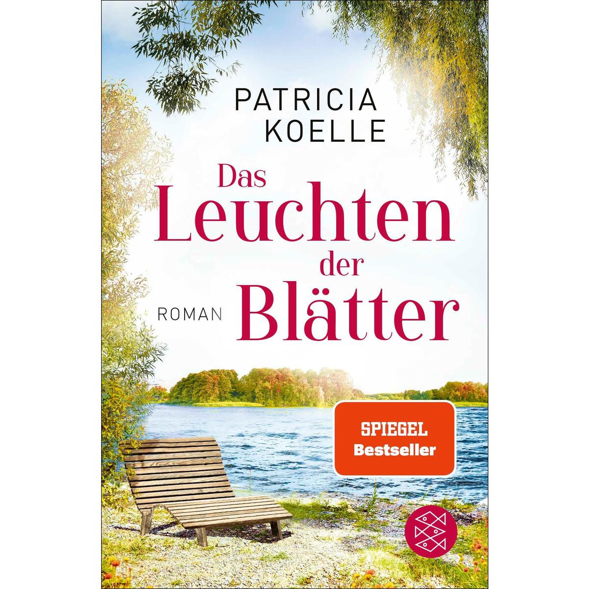 Das Leuchten der Blätter Das Leuchten der Blätter von FISCHER Taschenbuch