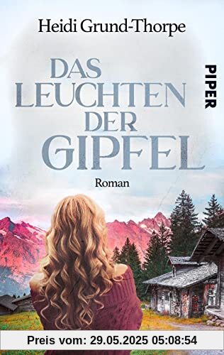 Das Leuchten der Gipfel: Roman | Ein Heimatroman über Stricken, Yoga, die Liebe und ein Geheimnis aus der Vergangenheit