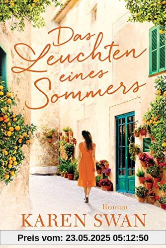 Das Leuchten eines Sommers: Roman