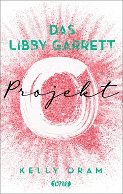 Das Libby Garrett Projekt / Science Squad Bd.2 von Lübbe ONE in der Bastei Lübbe AG