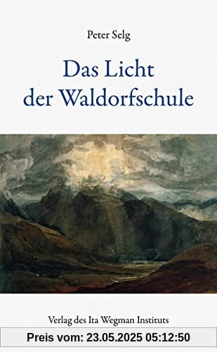 Das Licht der Waldorfschule Das Licht der Waldorfschule