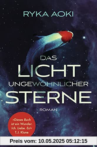 Das Licht ungewöhnlicher Sterne: Roman