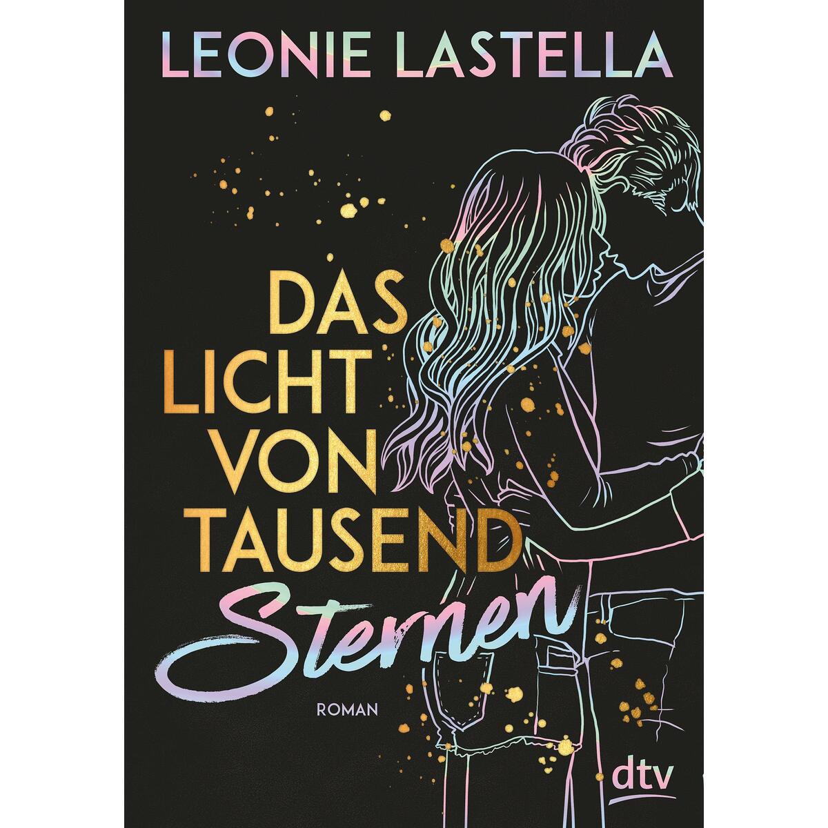 Das Licht von tausend Sternen Das Licht von tausend Sternen von dtv Verlagsgesellschaft
