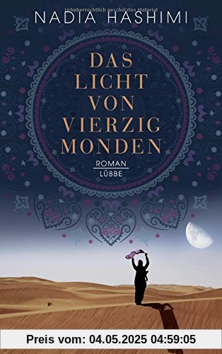 Das Licht von vierzig Monden: Roman