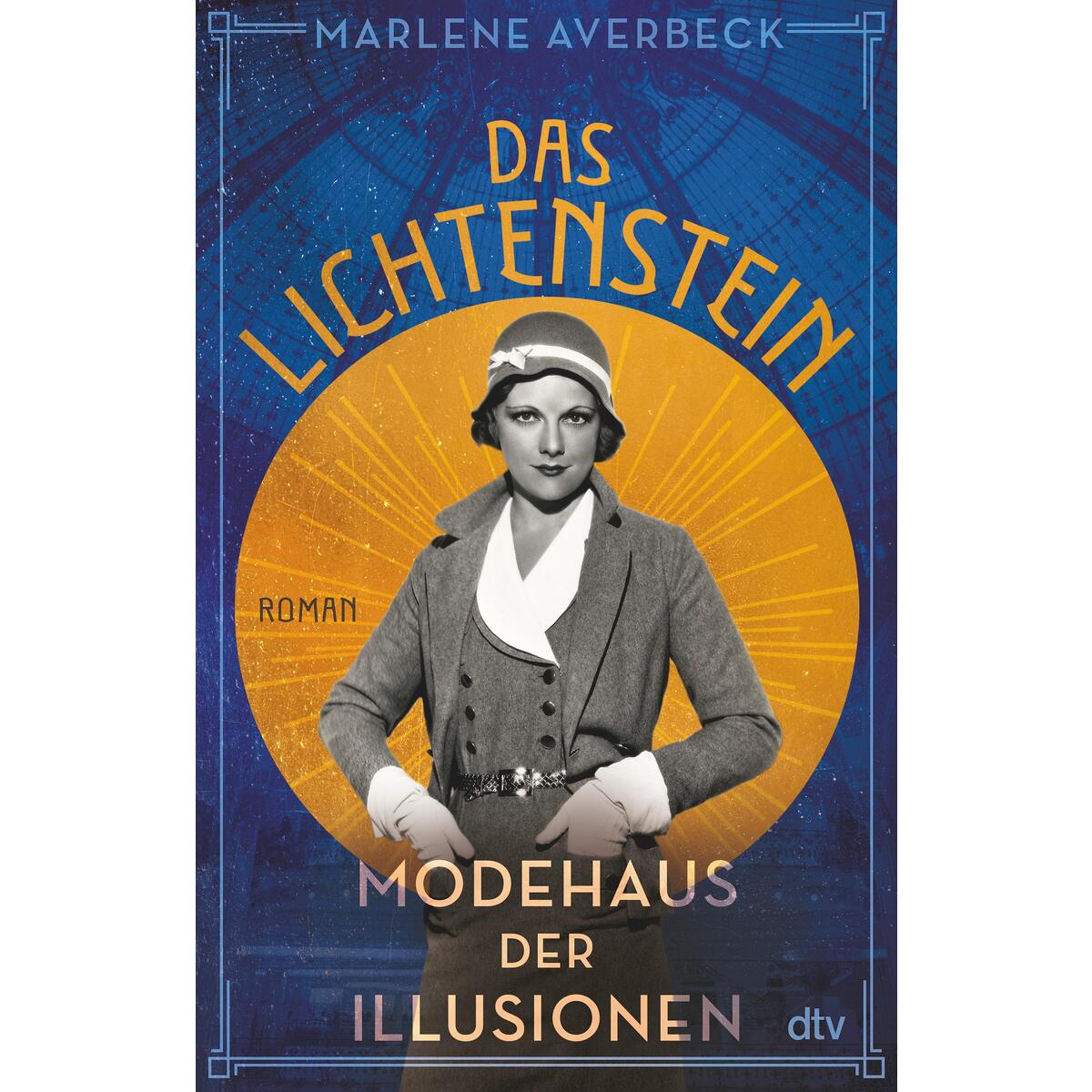 Das Lichtenstein - Modehaus der Illusionen Das Lichtenstein - Modehaus der Illusionen von dtv Verlagsgesellschaft