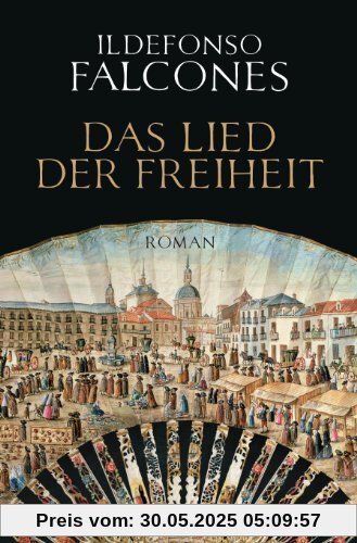 Das Lied der Freiheit: Roman Das Lied der Freiheit: Roman