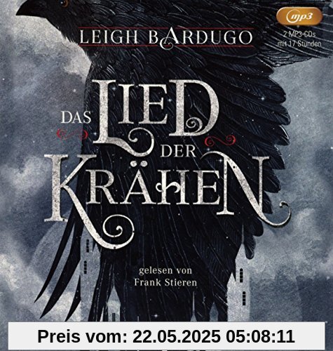 Das Lied der Krähen (ungekürzte Lesung auf 2 MP3-CDs mit 999 Minuten)