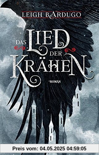 Das Lied der Krähen: Roman (Glory or Grave, Band 1)