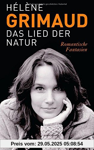 Das Lied der Natur: Romantische Fantasien