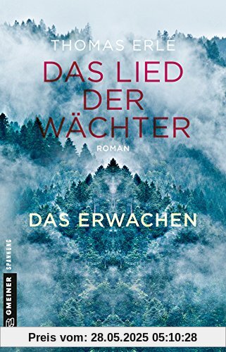 Das Lied der Wächter - Das Erwachen: Roman (Fantasy im GMEINER-Verlag)