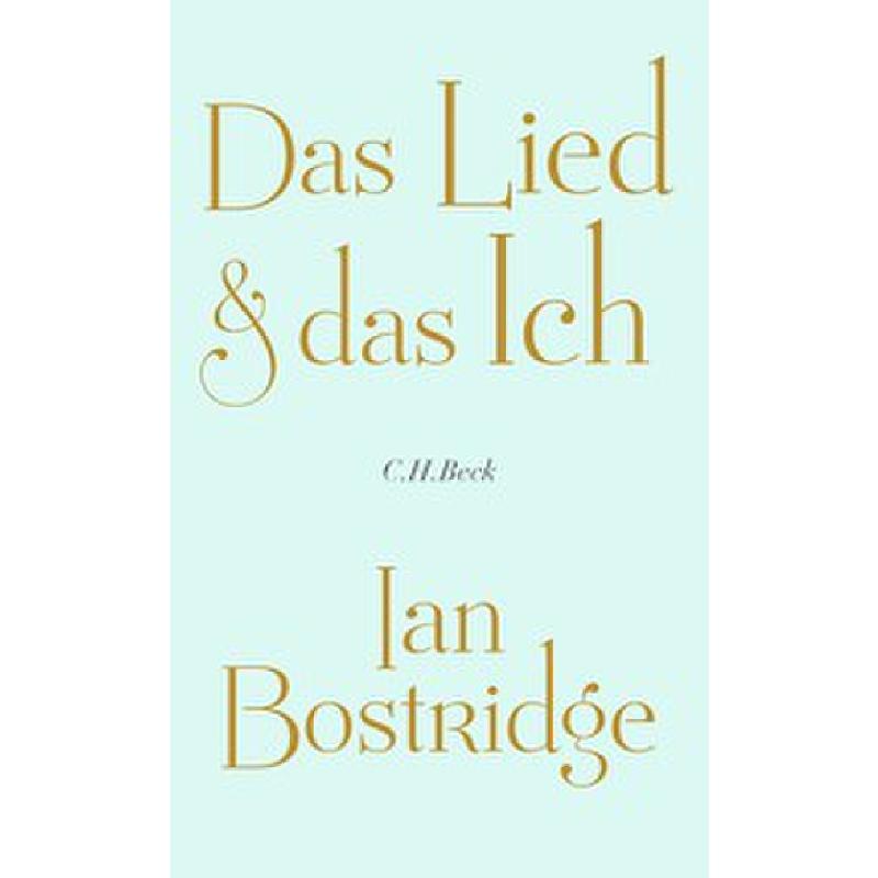 Das Lied und das Ich | Betrachtungen eines Sängers über Musik Performance und Identität Das Lied und das Ich | Betrachtungen eines Sängers über Musik Performance und Identität