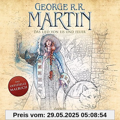 Das Lied von Eis und Feuer: Das offizielle Malbuch Das Lied von Eis und Feuer: Das offizielle Malbuch