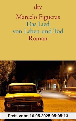 Das Lied von Leben und Tod: Roman