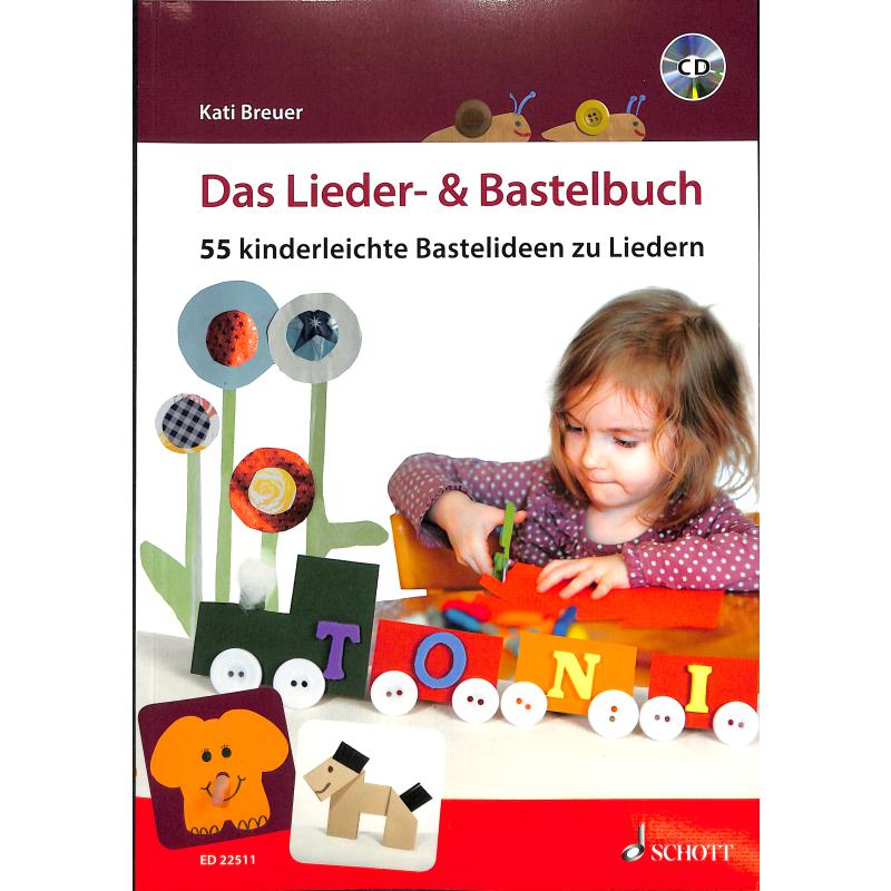 Das Lieder + Bastelbuch