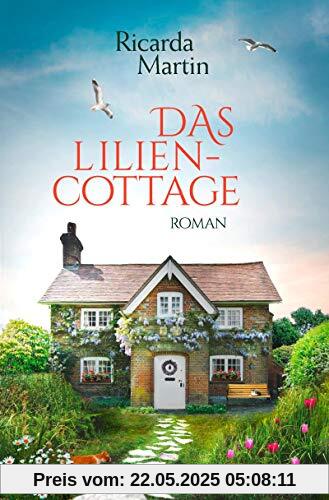 Das Liliencottage: Roman