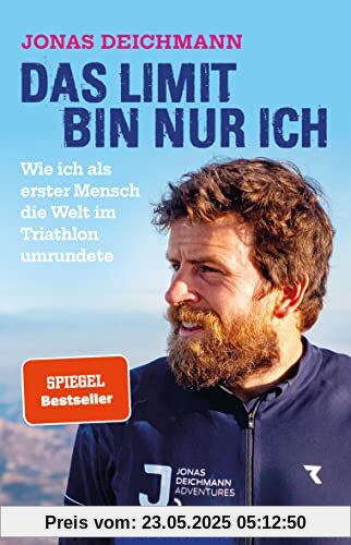 Das Limit bin nur ich: Wie ich als erster Mensch die Welt im Triathlon umrundete - Triathlon 360 Degree (POLYGLOTT Edition)